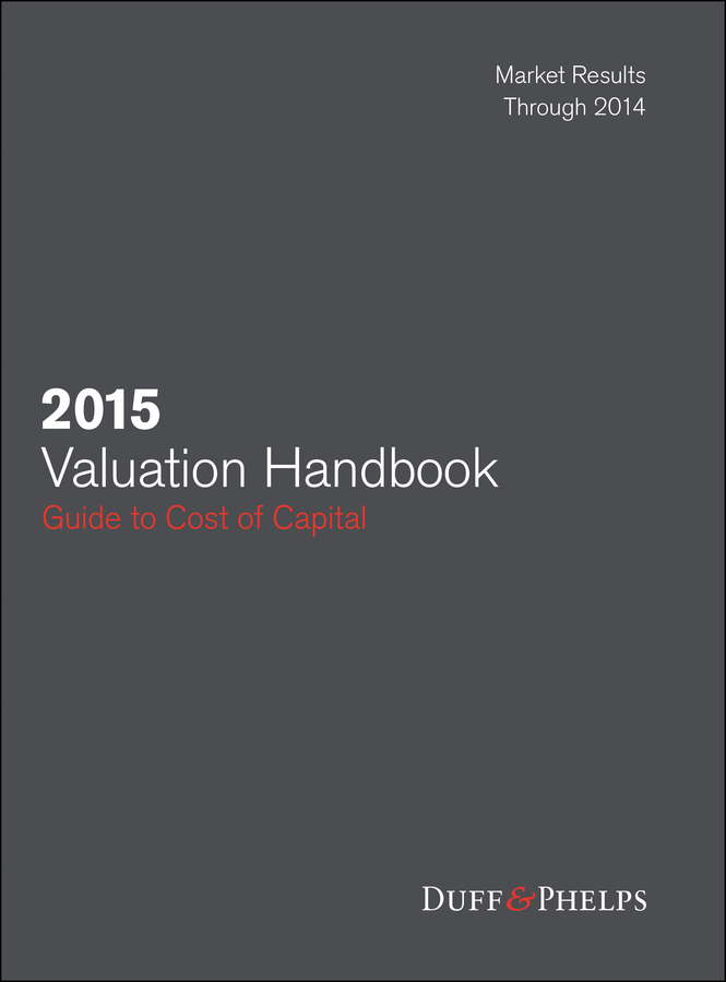 Duff & Phelps and Wiley Announce the Publication of the 2015 Valuation